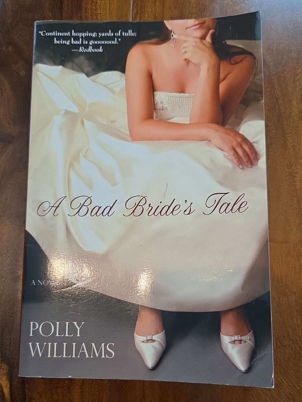 🔥3/$15🔥📖 A Bad Bride's Tale by Polly Williams (2009, Trade Paperback)
